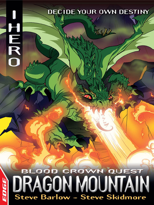 Title details for EDGE: I, Hero Quests: Dragon Mountain by Steve Barlow - Available